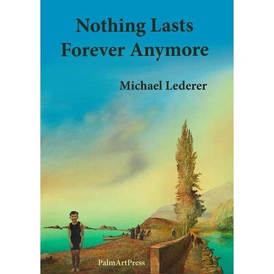 Nothing Lasts Forever Anymore