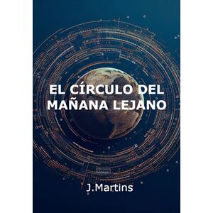 El Círculo Del Mañana Distante