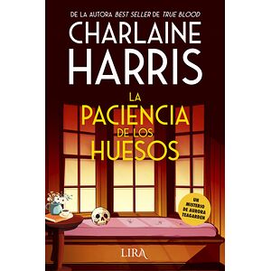 La paciencia de los huesos