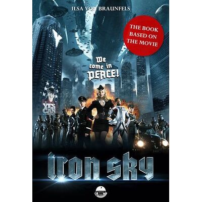 Iron Sky - The book based...