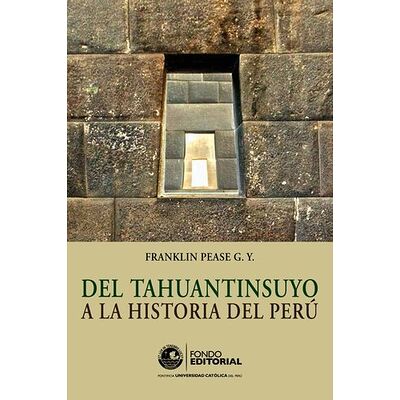 Del Tahuantinsuyo a la...