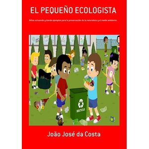 El Pequeño Ecologista