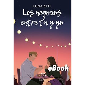 Los negocios entre tú y yo