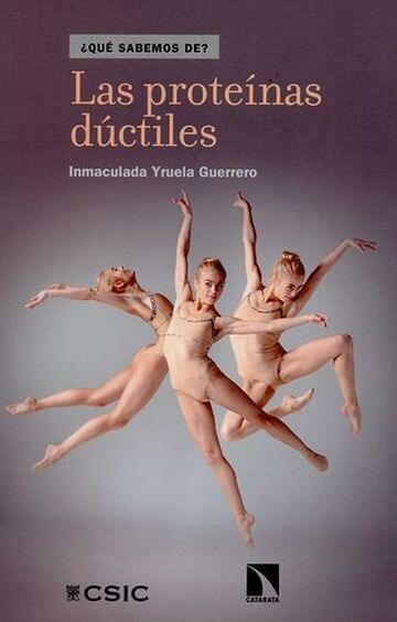 Las proteínas dúctiles