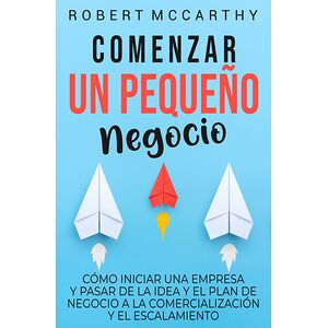 Comenzar un pequeño negocio