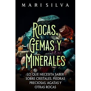 Rocas, gemas y minerales