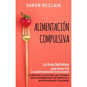 Alimentación Compulsiva