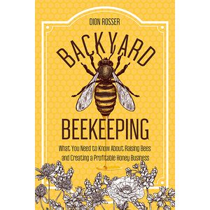 Backyard Beekeeping