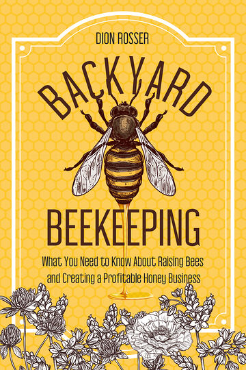 Backyard Beekeeping