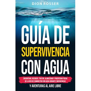 Guía de supervivencia con agua