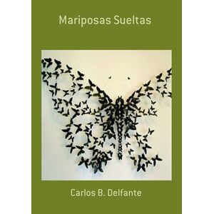 Mariposas Sueltas