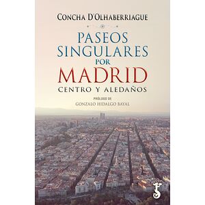Paseos singulares por Madrid
