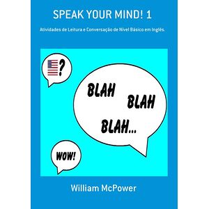 Speak Your Mind! 1