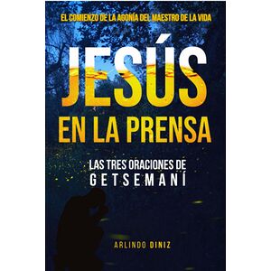 Jesús En La Prensa
