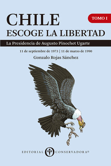 Chile Escoge la Libertad,...