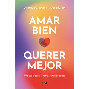 Amar bien, querer mejor