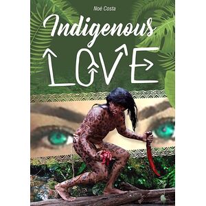 Indigenous Love