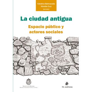La ciudad antigua: espacio...