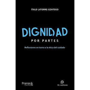 Dignidad por partes....