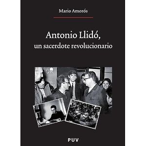 Antonio Llidó, un sacerdote...