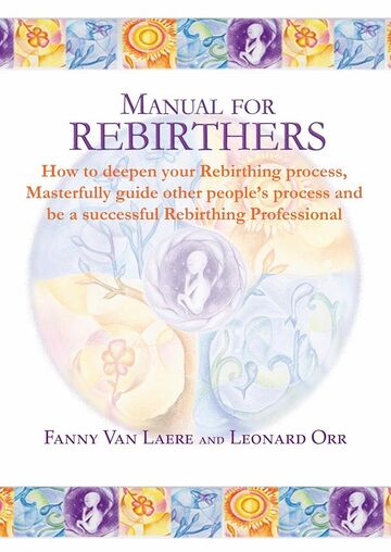 Manual for rebirthers