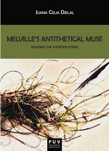 Melville''s Antithetical Muse