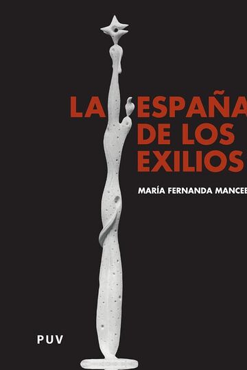 La España de los exilios