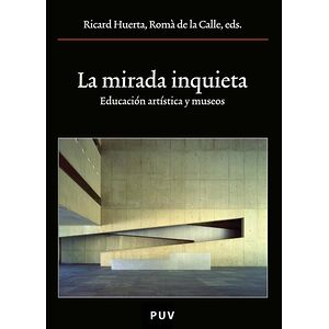 La mirada inquieta