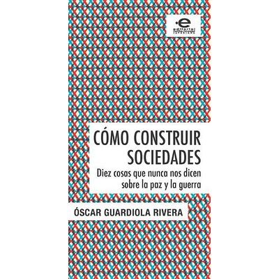 Cómo construir sociedades