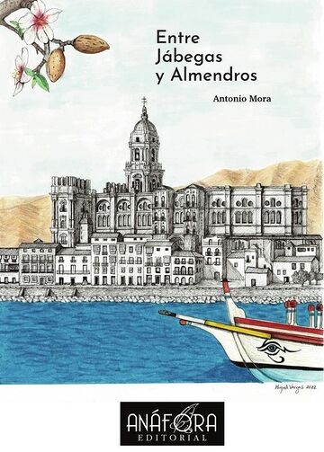 Entre jábegas y almendros