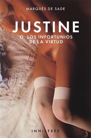 Justine o los infortunios...