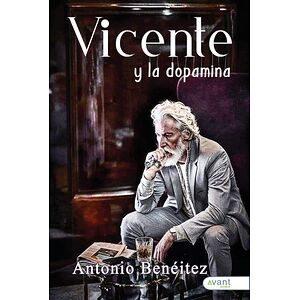 Vicente y la dopamina