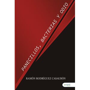 Panecillos, bacterias y odio