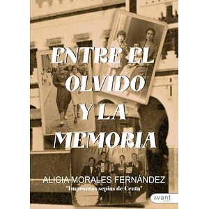 Entre el olvido y la memoria