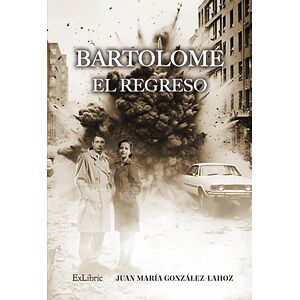 Bartolomé. El regreso