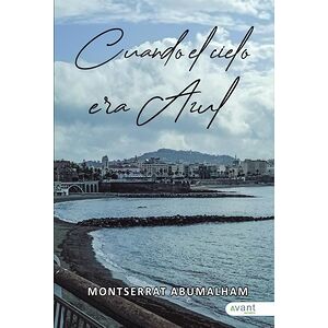 Cuando el cielo era azul