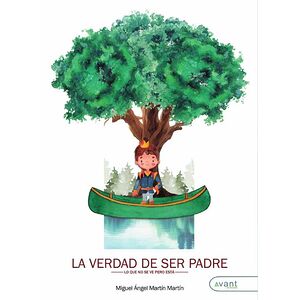 La verdad de ser padre