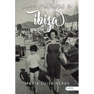 Cien miradas a Ibiza