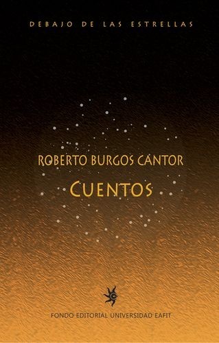 Roberto Burgos Cantor. Cuentos