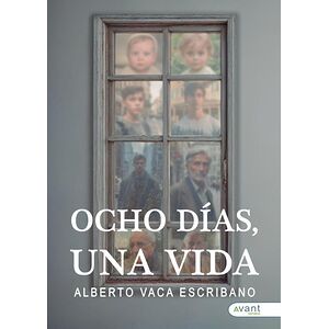 Ocho días, una vida