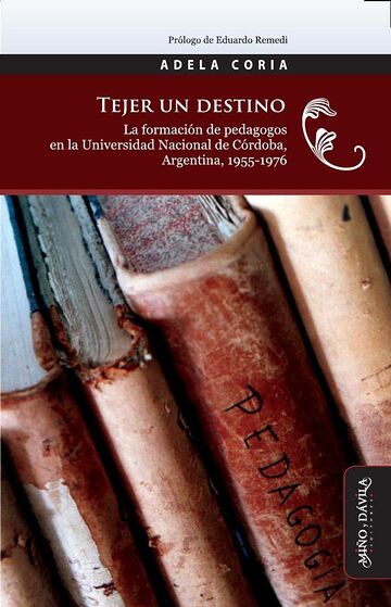 Tejer un destino.
