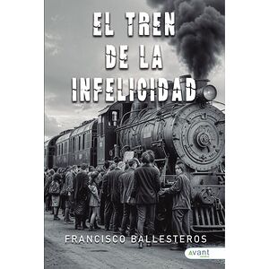 El tren de la infelicidad