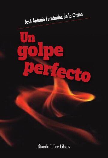 Un golpe perfecto