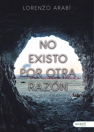 No existo por otra razón