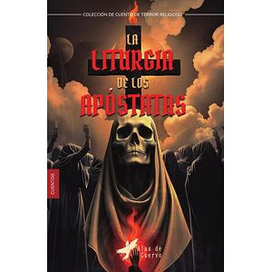 La liturgia de los apóstatas