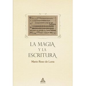La Magia y la Escritura