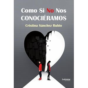 Como si no nos conociéramos
