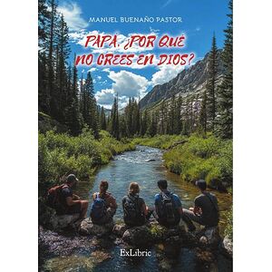 Papá, ¿por qué no crees en...