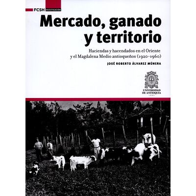 Mercado, ganado y...