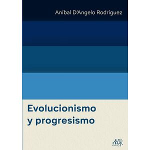 Evolucionismo y progresismo